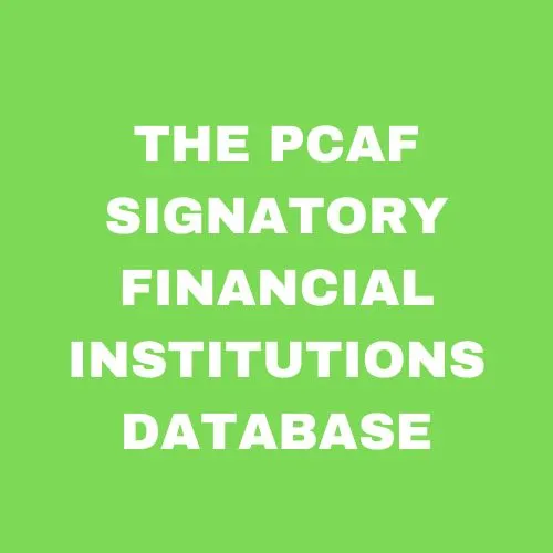 The PCAF Signatory Financial Institutions Database