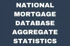 National Mortgage Database Aggregate Statistics