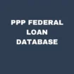 PPP Federal Loan Database