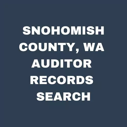 Snohomish County Auditor Records Search