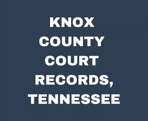 Knox County Court Records