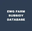 EWG Farm Subsidy Database