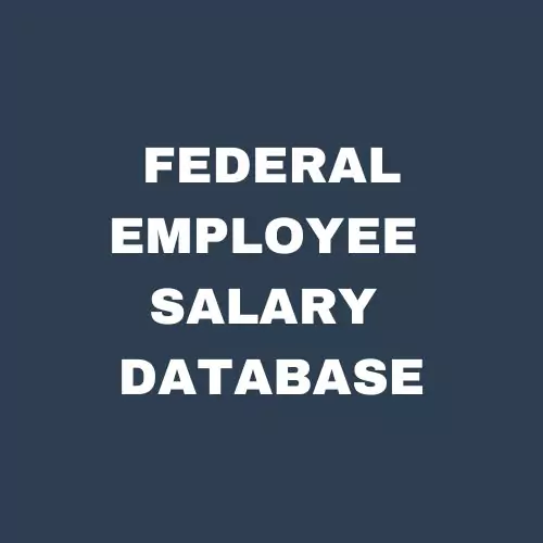 Federal Employee Salary Database