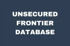 Unsecured Frontier Database