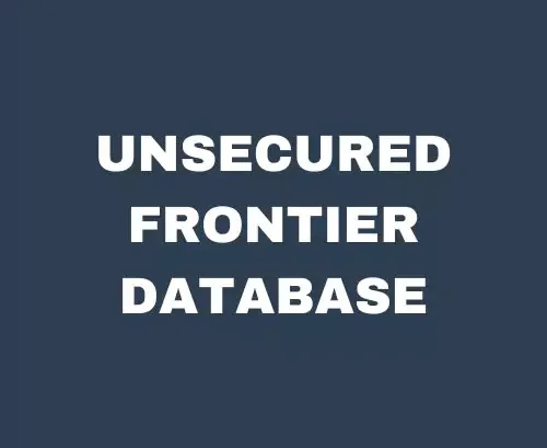 Unsecured Frontier Database