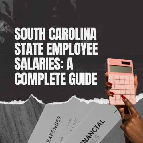 SC Salary Database: A Comprehensive Guide to South Carolina State Employee Salaries