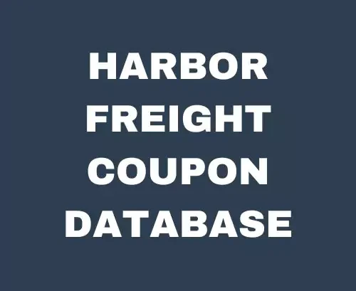 Harbor Freight Coupon Database