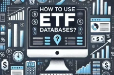 How to Use ETF Databases?