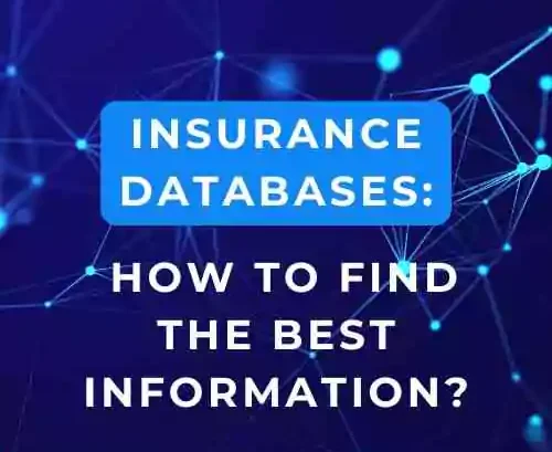 Insurance Databases: How to Find the Best Information