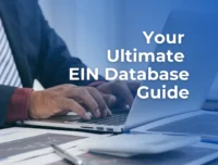 The Ultimate Guide to the EIN Database: Everything You Need to Know About Employer Identification Numbers