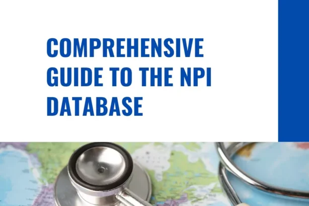 Comprehensive Guide to the NPI Database