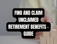 How to Find and Claim Unclaimed Retirement Benefits